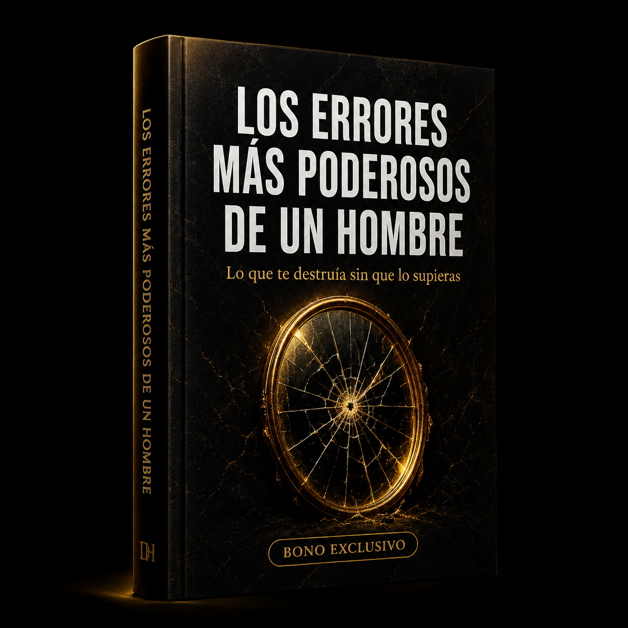 LOS ERRORES MAS PODEROSOS DE UN HOMBRE